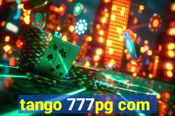 tango 777pg com